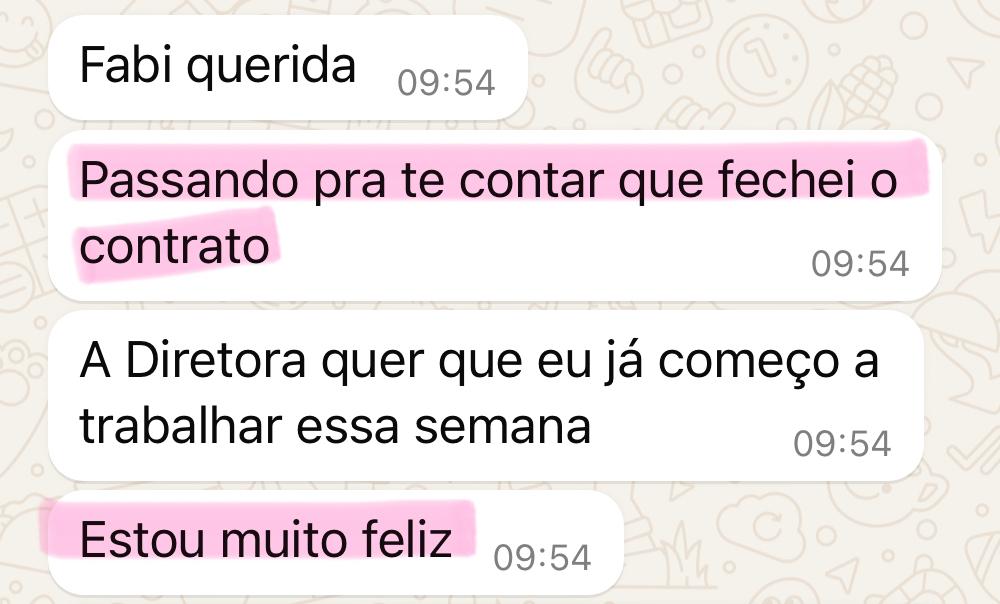 Aluna fechou contrato e já começa a trabalhar na semana